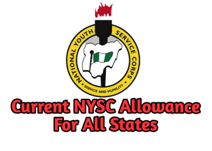 Current NYSC Allowance for all States In Nigeria 2023